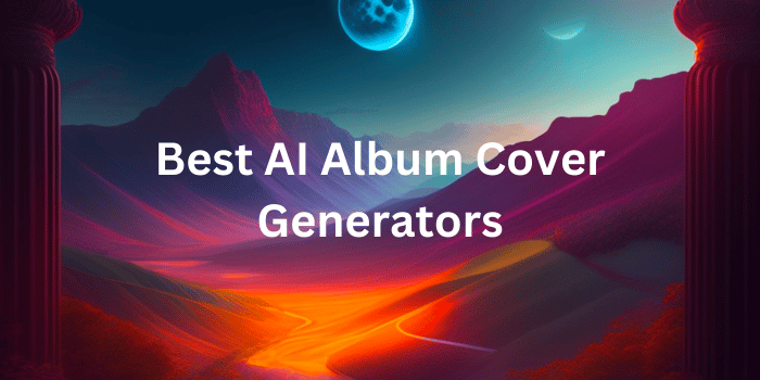 5 Best AI Album Cover Generators: How to Create Album Covers with AI